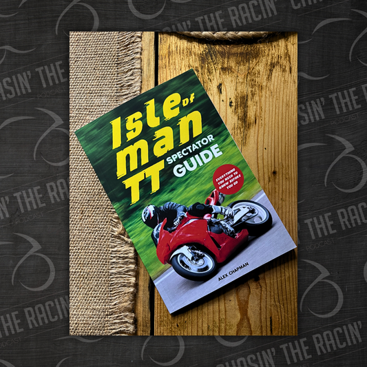 Alex Chapman's Isle of Man TT Guide